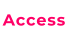 Access